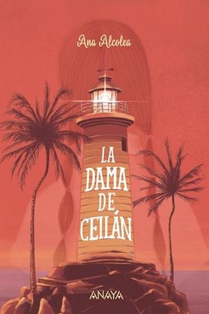 LA DAMA DE CEILÁN | 9788469890943 | ALCOLEA, ANA | Llibreria Online de Vilafranca del Penedès | Comprar llibres en català