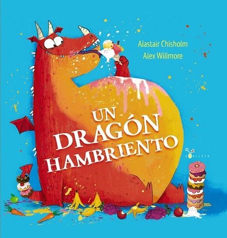 UN DRAGÓN HAMBRIENTO | 9788469668955 | CHISHOLM, ALASTAIR | Llibreria Online de Vilafranca del Penedès | Comprar llibres en català