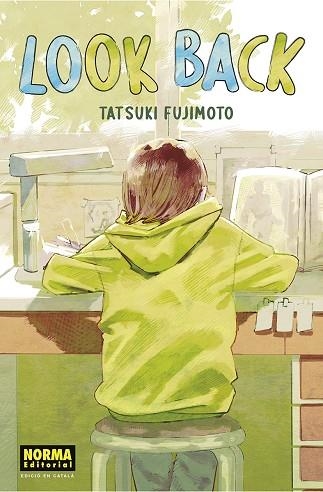 LOOK BACK. CATALÀ | 9788467959703 | TATSUKI FUJIMOTO/NEGI HARUBA | Llibreria L'Odissea - Libreria Online de Vilafranca del Penedès - Comprar libros