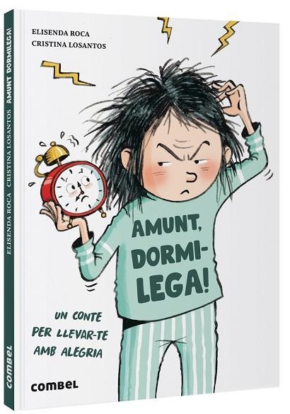 AMUNT DORMILEGA ! | 9788491019145 | ROCA, ELISENDA/LOSANTOS, CRISTINA | Llibreria L'Odissea - Libreria Online de Vilafranca del Penedès - Comprar libros