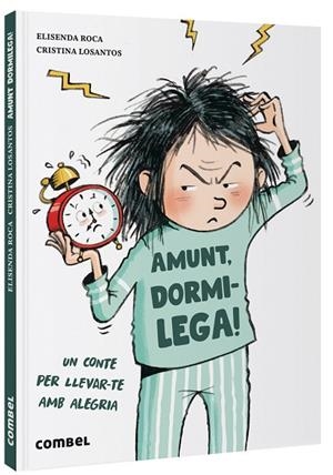 AMUNT DORMILEGA ! | 9788491019145 | ROCA, ELISENDA/LOSANTOS, CRISTINA | Llibreria Online de Vilafranca del Penedès | Comprar llibres en català