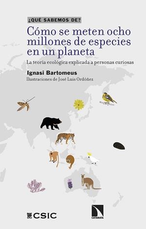 CÓMO SE METEN OCHO MILLONES DE ESPECIES EN UN PLANETA | 9788413526225 | BARTOMEUS, IGNASI | Llibreria Online de Vilafranca del Penedès | Comprar llibres en català