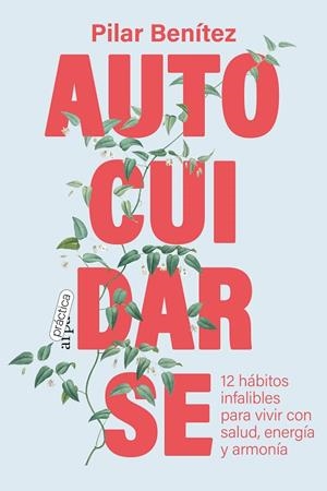AUTOCUIDARSE | 9788419662026 | BENÍTEZ, PILAR | Llibreria L'Odissea - Libreria Online de Vilafranca del Penedès - Comprar libros