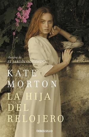 LA HIJA DEL RELOJERO | 9788466350389 | MORTON, KATE | Llibreria L'Odissea - Libreria Online de Vilafranca del Penedès - Comprar libros