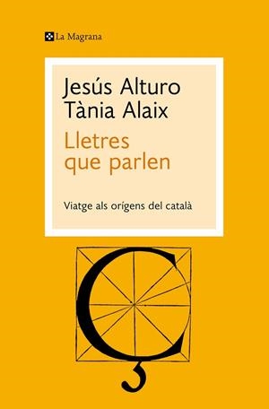 LLETRES QUE PARLEN | 9788419334053 | ALTURO, JESÚS/ALAIX, TÀNIA | Llibreria L'Odissea - Libreria Online de Vilafranca del Penedès - Comprar libros