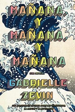 MAÑANA Y MAÑANA Y MAÑANA (ADN) | 9788411481489 | ZEVIN, GABRIELLE | Llibreria L'Odissea - Libreria Online de Vilafranca del Penedès - Comprar libros