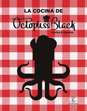 LA COCINA DE OCTOPUSSBLACK | 9788467067705 | OCTOPUSSBLACK | Llibreria L'Odissea - Libreria Online de Vilafranca del Penedès - Comprar libros
