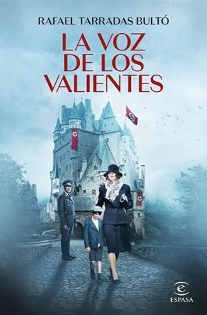 LA VOZ DE LOS VALIENTES | 9788467068542 | TARRADAS BULTÓ, RAFAEL | Llibreria L'Odissea - Libreria Online de Vilafranca del Penedès - Comprar libros