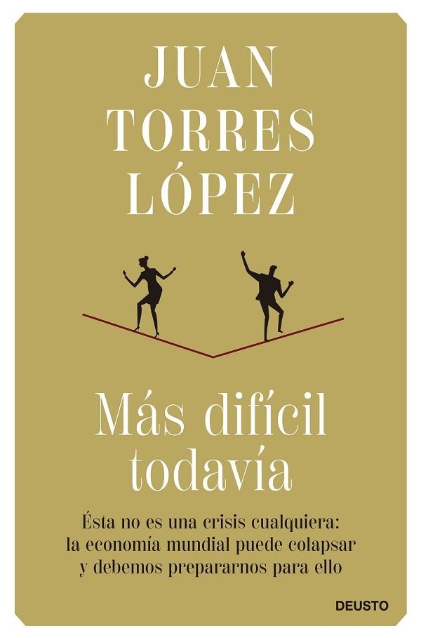 MÁS DIFÍCIL TODAVÍA | 9788423434862 | TORRES LÓPEZ, JUAN | Llibreria L'Odissea - Libreria Online de Vilafranca del Penedès - Comprar libros
