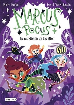 MARCUS POCUS 3. LA MALDICIÓN DE LOS ELFOS | 9788408266747 | MAÑAS, PEDRO/SIERRA LISTÓN, DAVID | Llibreria L'Odissea - Libreria Online de Vilafranca del Penedès - Comprar libros