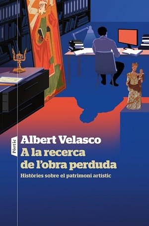 A LA RECERCA DE L'OBRA PERDUDA | 9788498095333 | VELASCO GONZÁLEZ, ALBERT | Llibreria L'Odissea - Libreria Online de Vilafranca del Penedès - Comprar libros