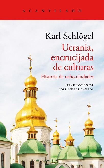 UCRANIA, ENCRUCIJADA DE CULTURAS | 9788419036179 | SCHLÖGEL, KARL | Llibreria Online de Vilafranca del Penedès | Comprar llibres en català