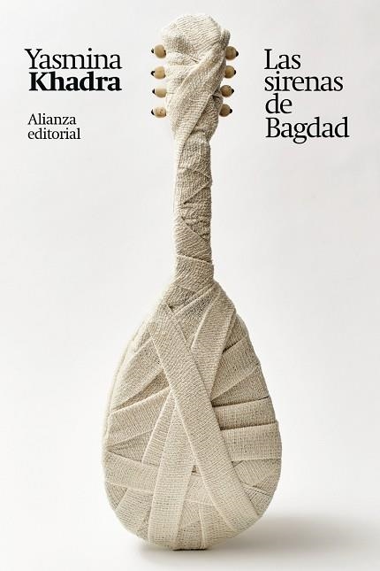 LAS SIRENAS DE BAGDAD | 9788411481748 | KHADRA, YASMINA | Llibreria L'Odissea - Libreria Online de Vilafranca del Penedès - Comprar libros