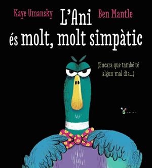 L ANI ÉS MOLT MOLT SIMPÀTIC | 9788413492605 | UMANSKY, KAYE | Llibreria L'Odissea - Libreria Online de Vilafranca del Penedès - Comprar libros