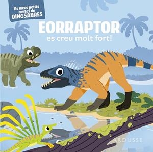 EORRAPTOR ES CREU MOLT FORT | 9788419250919 | FRATTINI, STÉPHANE | Llibreria L'Odissea - Libreria Online de Vilafranca del Penedès - Comprar libros