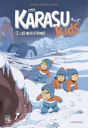 KARASU KIDS LES NEUS ETERNES | 9788419436245 | JEANSON, AYMERIC | Llibreria L'Odissea - Libreria Online de Vilafranca del Penedès - Comprar libros