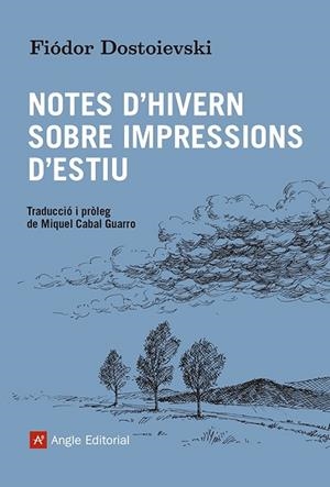 NOTES D'HIVERN SOBRE IMPRESSIONS D'ESTIU | 9788419017550 | DOSTOIEVSKI, FIÓDOR | Llibreria Online de Vilafranca del Penedès | Comprar llibres en català