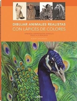DIBUJAR ANIMALES REALISTAS | 9788411540049 | SNOWDON, BONNY | Llibreria L'Odissea - Libreria Online de Vilafranca del Penedès - Comprar libros