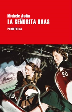 LA SEÑORITA HAAS | 9788418838606 | AUDIN, MICHÈLE | Llibreria L'Odissea - Libreria Online de Vilafranca del Penedès - Comprar libros