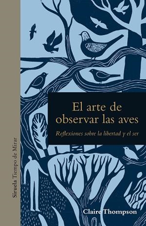 EL ARTE DE OBSERVAR LAS AVES | 9788419419750 | THOMPSON, CLAIRE | Llibreria L'Odissea - Libreria Online de Vilafranca del Penedès - Comprar libros