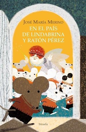 EN EL PAÍS DE LINDABRINA Y RATÓN PÉREZ | 9788419419804 | MERINO, JOSÉ MARÍA | Llibreria L'Odissea - Libreria Online de Vilafranca del Penedès - Comprar libros