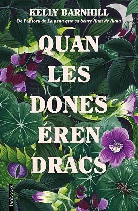 QUAN LES DONES EREN DRACS | 9788419150172 | BARNHILL, KELLY | Llibreria L'Odissea - Libreria Online de Vilafranca del Penedès - Comprar libros
