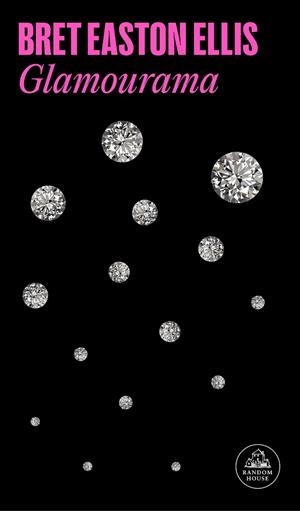 GLAMOURAMA | 9788439738084 | EASTON ELLIS, BRET | Llibreria Online de Vilafranca del Penedès | Comprar llibres en català