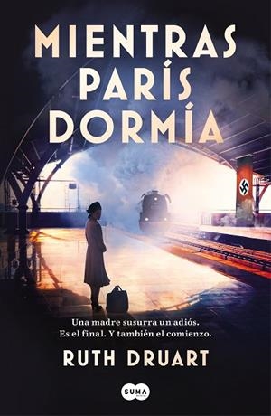 MIENTRAS PARÍS DORMÍA | 9788491295433 | DRUART, RUTH | Llibreria L'Odissea - Libreria Online de Vilafranca del Penedès - Comprar libros