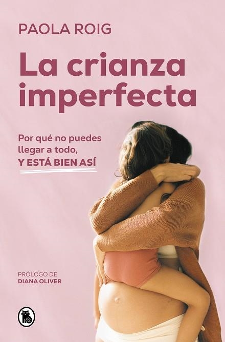 LA CRIANZA IMPERFECTA | 9788402428349 | ROIG, PAOLA | Llibreria L'Odissea - Libreria Online de Vilafranca del Penedès - Comprar libros