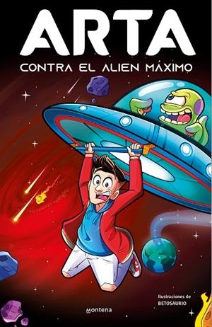 ARTA GAME 3 ARTA CONTRA EL ALIEN MÁXIMO | 9788419357922 | GAME, ARTA | Llibreria L'Odissea - Libreria Online de Vilafranca del Penedès - Comprar libros