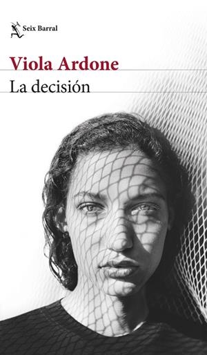 LA DECISIÓN | 9788432241819 | ARDONE, VIOLA | Llibreria L'Odissea - Libreria Online de Vilafranca del Penedès - Comprar libros