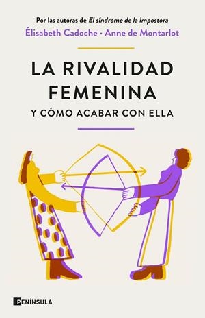 LA RIVALIDAD FEMENINA Y CÓMO ACABAR CON ELLA | 9788411001434 | CADOCHE Y ANNE DE MONTARLOT, ELISABETH | Llibreria L'Odissea - Libreria Online de Vilafranca del Penedès - Comprar libros