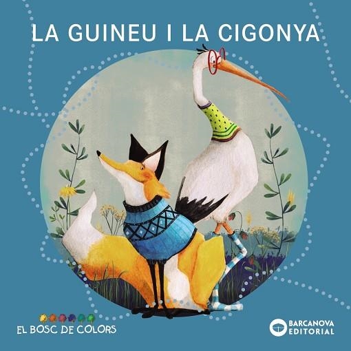 LA GUINEU I LA CIGONYA | 9788448957094 | BALDÓ, ESTEL/GIL, ROSA/SOLIVA, MARIA | Llibreria L'Odissea - Libreria Online de Vilafranca del Penedès - Comprar libros
