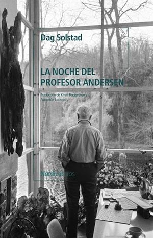 LA NOCHE DEL PROFESOR ANDERSEN | 9788419320766 | SOLSTAD, DAG | Llibreria L'Odissea - Libreria Online de Vilafranca del Penedès - Comprar libros