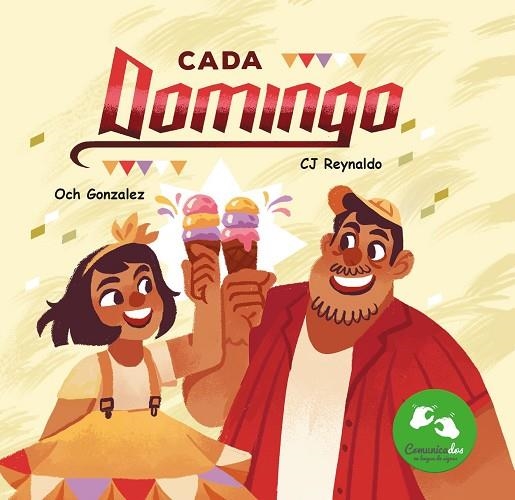 CADA DOMINGO | 9788418232312 | GONZALEZ, OCH/REYNALDO, CALDWELL JONES | Llibreria L'Odissea - Libreria Online de Vilafranca del Penedès - Comprar libros
