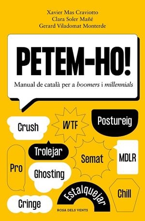PETEM-HO! | 9788418062803 | MAS CRAVIOTTO, XAVIER/SOLER MAÑÉ, CLARA/VILADOMAT MONTERDE, GERARD | Llibreria L'Odissea - Libreria Online de Vilafranca del Penedès - Comprar libros