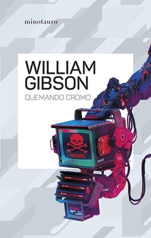 QUEMANDO CROMO | 9788445009505 | GIBSON, WILLIAM | Llibreria Online de Vilafranca del Penedès | Comprar llibres en català