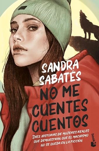 NO ME CUENTES CUENTOS | 9788408257004 | SABATÉS, SANDRA | Llibreria L'Odissea - Libreria Online de Vilafranca del Penedès - Comprar libros