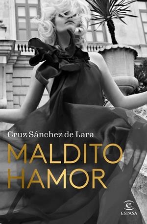 MALDITO HAMOR | 9788467069006 | SÁNCHEZ DE LARA, CRUZ | Llibreria L'Odissea - Libreria Online de Vilafranca del Penedès - Comprar libros