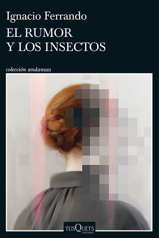 EL RUMOR Y LOS INSECTOS | 9788411072410 | FERRANDO, IGNACIO | Llibreria L'Odissea - Libreria Online de Vilafranca del Penedès - Comprar libros