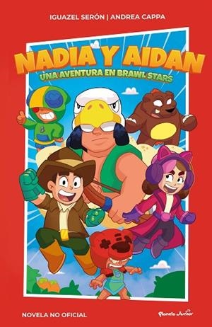 NADIA Y AIDAN. UNA AVENTURA EN BRAWL STARS | 9788408267010 | SERÓN, IGUAZEL | Llibreria L'Odissea - Libreria Online de Vilafranca del Penedès - Comprar libros