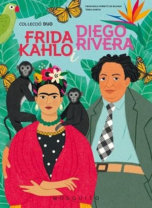 FRIDA KAHLO I DIEGO RIVERA | 9788419095251 | FERRETTI DE BLONAY, FRANCESCA | Llibreria L'Odissea - Libreria Online de Vilafranca del Penedès - Comprar libros