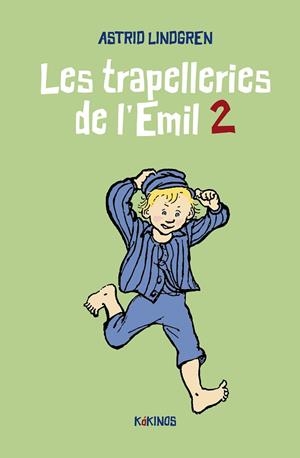 LES TRAPELLERIES DE L'EMIL 2 | 9788419475114 | LINDGREN, ASTRID | Llibreria Online de Vilafranca del Penedès | Comprar llibres en català
