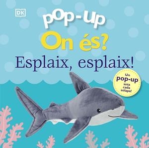 POP-UP ON ÉS? ESPLAIX ESPLAIX! | 9788413492155 | SIRETT, DAWN | Llibreria L'Odissea - Libreria Online de Vilafranca del Penedès - Comprar libros