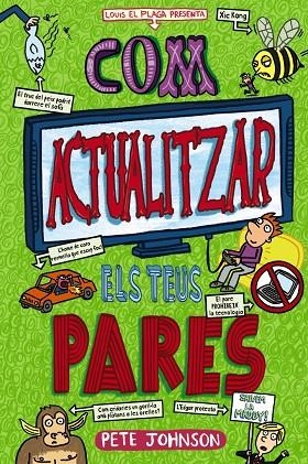 COM ACTUALITZAR ELS TEUS PARES | 9788413492612 | JOHNSON, PETE | Llibreria Online de Vilafranca del Penedès | Comprar llibres en català