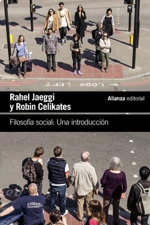 FILOSOFÍA SOCIAL UNA INTRODUCCIÓN | 9788411482110 | JAEGGI, RAHEL/CELIKATES, ROBIN | Llibreria L'Odissea - Libreria Online de Vilafranca del Penedès - Comprar libros