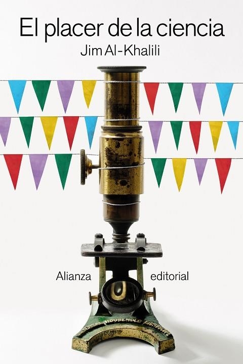 EL PLACER DE LA CIENCIA | 9788411482127 | AL-KHALILI, JIM | Llibreria L'Odissea - Libreria Online de Vilafranca del Penedès - Comprar libros