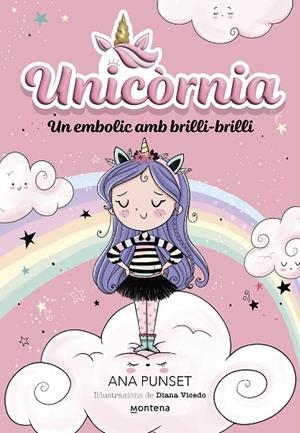 UNICÒRNIA 1 UN EMBOLIC AMB BRILLI-BRILLI | 9788419421159 | PUNSET, ANA | Llibreria L'Odissea - Libreria Online de Vilafranca del Penedès - Comprar libros