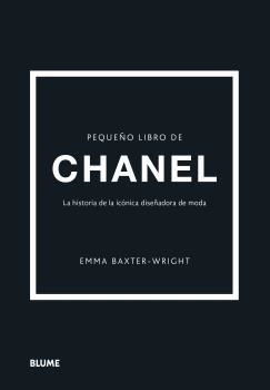 PEQUEÑO LIBRO DE CHANEL | 9788418725692 | BAXTER-WRIGHT, EMMA | Llibreria L'Odissea - Libreria Online de Vilafranca del Penedès - Comprar libros