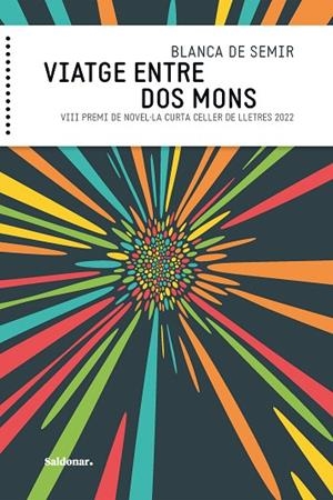 VIATGE ENTRE DOS MONS | 9788419571144 | DE SEMIR, BLANCA | Llibreria Online de Vilafranca del Penedès | Comprar llibres en català